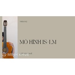 Mô hình IS-LM (IS-LM model) là gì ?