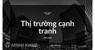 Thị trường cạnh tranh (competitive market) là gì ?