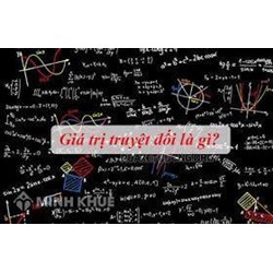 Giá trị tuyệt đối (absolute value) là gì ?