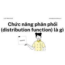 Chức năng phân phối (distribution function) là gì ?