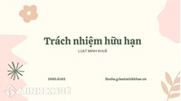 Trách nhiệm hữu hạn (limited liability) là gì?