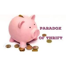 Nghịch lý của tiết kiệm (paradox of thrift) là gì? Ví dụ