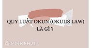 Quy luật Okun (Okuiis law) là gì ?