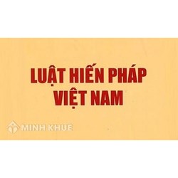 Phân tích và bình luận về chính sách pháp luật hiến pháp