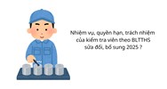 Nhiệm vụ, quyền hạn và trách nhiệm của Kiểm tra viên trong tố tụng hình sự mới nhất