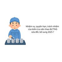 Nhiệm vụ, quyền hạn và trách nhiệm của Kiểm tra viên trong tố tụng hình sự mới nhất