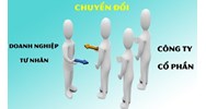 Các hình thức chuyển đổi doanh nghiệp tư nhân theo quy định mới?