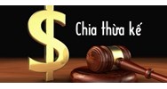 Chia thừa kế, thời điểm, địa điểm mở thừa kế và ý nghĩa pháp lý?