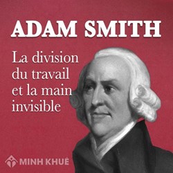 Phân tích học thuyết về lợi thế tuyệt đối của Adam Smith