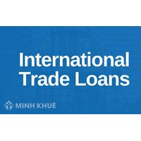 Đầu tư theo hình thức vay thương mại là gì ? Đặc điểm, phân loại đầu tư cho vay thương mại