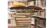 Quy định pháp luật về xây dựng, ban hành văn bản quy phạm pháp luật theo trình tự, thủ tục rút gọn