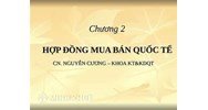 Hợp đồng buôn bán hàng hóa quốc tế quy định như thế nào?