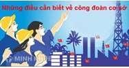 Những câu hỏi thường gặp về thành lập công đoàn cơ sở?
