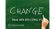 Quy trình, thủ tục thay đổi tên Doanh nghiệp thực hiện như thế nào?