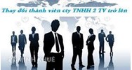 Thủ tục thay đổi thành viên góp vốn của Công ty TNHH 2 thành viên trở lên