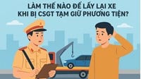 Làm thế nào để lấy lại xe khi bị CSGT tạm giữ phương tiện?
