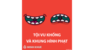 Tư vấn xử lý trường hợp vu khống, xâm phạm danh dự người khác?