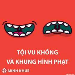 Tư vấn xử lý trường hợp vu khống, xâm phạm danh dự người khác?