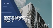 Đóng thuế khi thực hiện thủ tục hoàn công như thế nào?