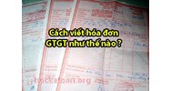 Cách viết hóa đơn được quy định như thế nào?
