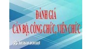 Tiêu chí đánh giá, xếp loại cán bộ công chức viên chức là gì?