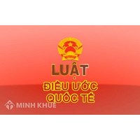 Khái niệm luật điều ước quốc tế là gì? Nguồn của luật điều ước quốc tế