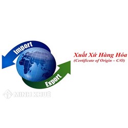 Trình tự, thủ tục xin cấp giấy chứng nhận xuất xứ hàng hóa C/O mới nhất