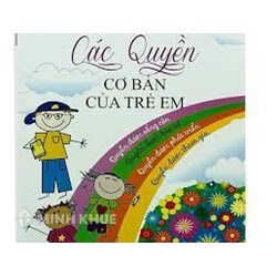 Văn kiện quốc tế cơ bản và toàn diện nhất về quyền trẻ em