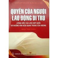 Các quyền áp dụng cho mọi người lao động di trú và các thành viên trong gia đình họ