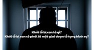 Khởi tố bị can là gì? Khởi tố bị can có phải là một giai đoạn tố tụng hình sự không?