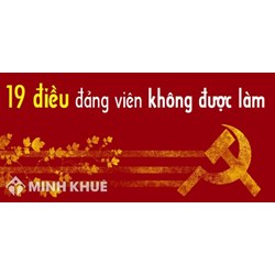 Khái quát về Đảng viên và những trường hợp (điều) Đảng viên không được làm theo quy định mới nhất