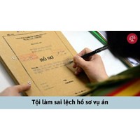 Tội làm sai lệch hồ sơ vụ án, vụ việc theo Điều 375 BLHS