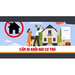 Cấm đi khỏi nơi cư trú với bị can, bị cáo trong tố tụng hình sự
