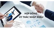 Tại sao nhiều doanh nghiệp phải ủy thác nhập khẩu hàng hóa về Việt Nam
