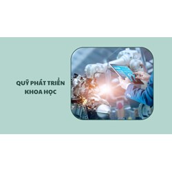 Quy định trích lập Quỹ phát triển khoa học và công nghệ của doanh nghiệp 2026