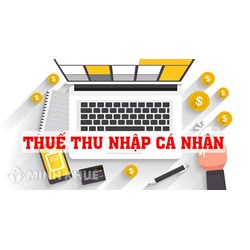 Thuế thu nhập cá nhân là gì? Thực trạng, kiến nghị về thuế thu nhập cá nhân?