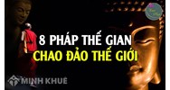 Tám pháp thế gian là gì ? Nội dung của 8 pháp thế gian theo Đạo Phật