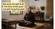 Bát quan trai giới là gì? Tìm hiểu về bát quan trai giới trong Đạo phật