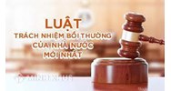 Phạm vi trách nhiệm bồi thường Nhà nước trong các lĩnh vực hành chính, hình sự, dân sự như thế nào?