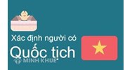 Thủ tục xin cấp giấy xác nhận có quốc tịch Việt Nam cho người Việt Nam định cư ở nước ngoài