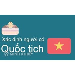 Thủ tục xin cấp giấy xác nhận có quốc tịch Việt Nam cho người Việt Nam định cư ở nước ngoài