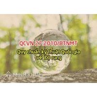 Mức phạt hành chính hành vi vi phạm các quy định về độ rung như thế nào?