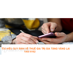 Thuế giá trị gia tăng vãng lai ngoại tỉnh là gì? Ví dụ cách tính