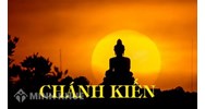 Chánh kiến là gì? Chánh kiến theo quan niệm của Đạo Phật