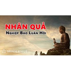 Nghiệp Báo là gì ? Nguyên nhân của nghiệp báo là do đâu ?