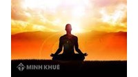 Thiền minh sát (Vipassaã) là gì? Tại sao nói thiền minh sát là con đường của trí tuệ?
