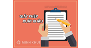 Danh mục hàng hóa cần có giấy phép xuất khẩu, giấy phép nhập khẩu
