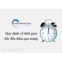 Quy định mới về thời gian trong quá trình lựa chọn nhà thầu ?