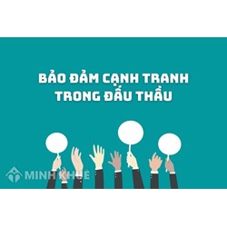 Các quy định phải tuân thủ để bảo đảm cạnh tranh trong đấu thầu lựa chọn nhà đầu tư?