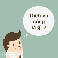 Sản phẩm, dịch vụ công là gì ? Nguồn kinh phí, phương thức cung ứng sản phẩm, dịch vụ công